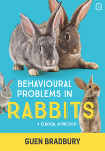 Behavioural Problems in Rabbits : A Clinical Approach