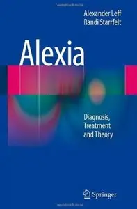 Alexia: Diagnosis, Treatment and Theory [Repost]