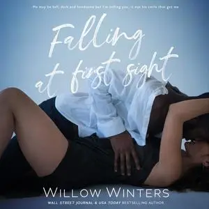 «Falling At First Sight» by Willow Winters