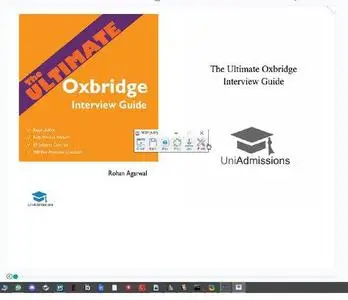 The Ultimate Oxbridge Interview Guide: Over 900 Past Interview Questions, 18 Subjects, Expert Advice, Worked Answers, (Oxford a