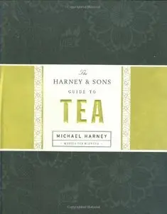 The Harney & Sons Guide to Tea (repost)