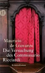 Maurizio de Giovanni - Die Versuchung des Commissario Ricciardi