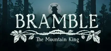 Bramble The Mountain King (2023) v20230621