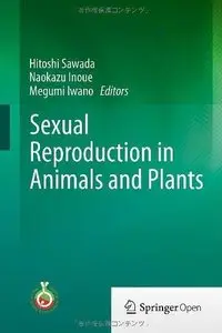 Sexual Reproduction in Animals and Plants