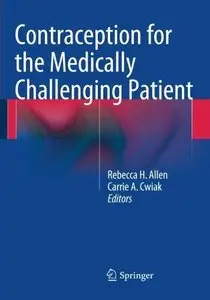 Contraception for the Medically Challenging Patient (Repost)