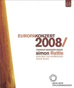 EuropaKonzert 2008: Tchaikovsky Conservatory Moscow - Berliner Philharmoniker, Sir Simon Rattle (2014)