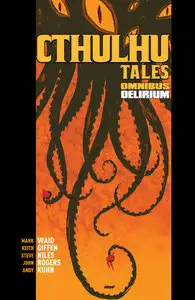 Cthulhu Tales Omnibus - Delirium (2011)
