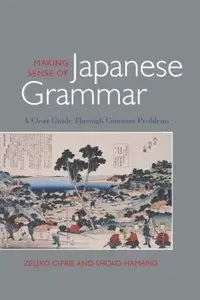 Making Sense of Japanese Grammar: A Clear Guide Through Common Problems (Repost)