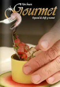 Un buen gourmet especial de Chefs y Recetas