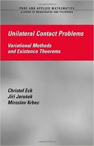 Unilateral Contact Problems: Variational Methods and Existence Theorems