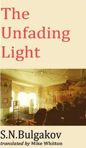 The Unfading Light