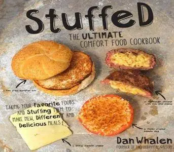 Stuffed: The Ultimate Comfort Food Cookbook (repost)