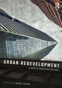 Urban Redevelopment : A North American Reader