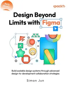 Design Beyond Limits with Figma (Early Access)