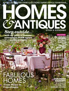 Homes & Antiques - July 2024
