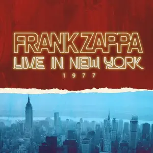 Frank Zappa - Frank Zappa: Live in New York 1977 (2023) [Official Digital Download]