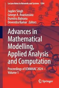 Advances in Mathematical Modelling, Applied Analysis and Computation – Volume 1