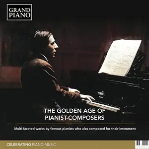 The Golden Age of Pianists-Composers [6CDs] (2022)