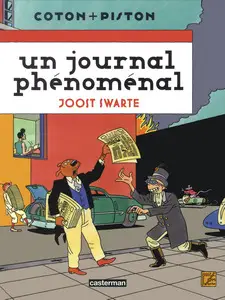 Coton + Piston - Tome 1 - Un journal phénoménal