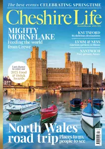 Cheshire Life - April 2025