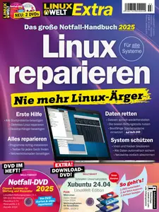 LinuxWelt Sonderheft - Linux Reparieren 2024