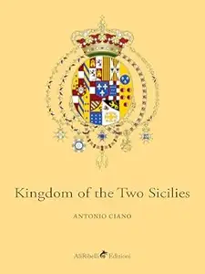 The Kingdom of the Two Sicilies