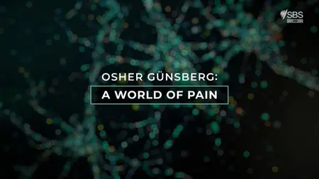 SBS - Osher Günsberg: A World of Pain (2024)