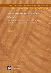 Insurance Against Covariate Shocks : The Role of Index-Based Insurance in Social Protection in Low-Income Countries of Africa