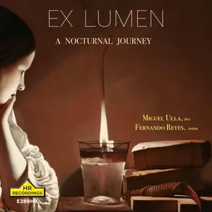 Miguel Ulla - Ex lumen- A Nocturnal Journey (2025) [Official Digital Download 24/176]