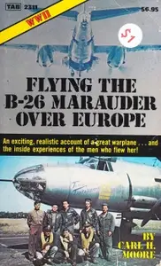 WWII: Flying the B-26 Marauder over Europe