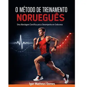 O Método Norueguês: Uma abordagem científica (Portuguese Edition)
