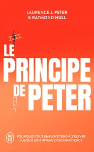 Le principe de Peter - Raymond Hull, Laurence J. Peter