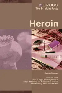 Heroin (Drugs: The Straight Facts)