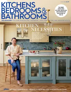 Kitchens Bedrooms & Bathrooms - June 2025