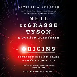 Origins, Revised and Updated: Fourteen Billion Years of Cosmic Evolution [Audiobook]