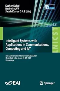 Intelligent Systems with Applications in Communications, Computing and IoT