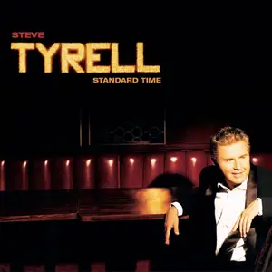 Steve Tyrell - Standard Time (2001) MCH SACD ISO + DSD64 + Hi-Res FLAC