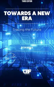 Towards a New Era: Tracing the Future