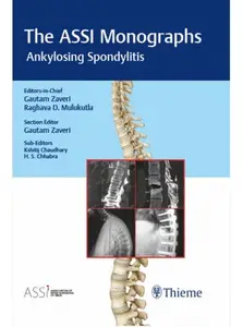 The ASSI Monographs Ankylosing Spondylitis