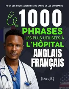 1000 PHRASES Les plus utilisées à l’hôpital