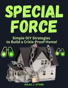 Special Forces Home Defense Survival Bible