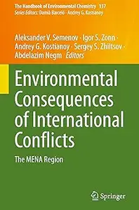 Environmental Consequences of International Conflicts: The MENA Region