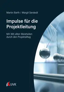 Impulse für die Projektleitung - Martin Barth & Margit Sarstedt