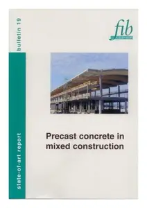 FIB 19: Precast concrete in mixed construction