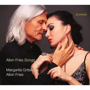 Margarita Gritskova and Albin Fries - Albin Fries Songs (2025)