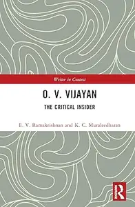 O. V. Vijayan: The Critical Insider