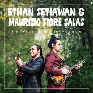 Ethan Setiawan & Maurizio Fiore Salas - The Wizard & The Voyager (2024) [Official Digital Download 24/48]