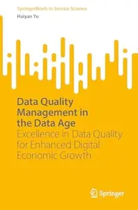 Data Quality Management in the Data Age