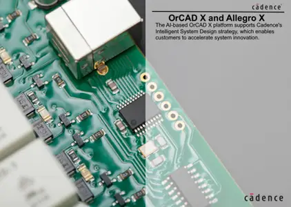 Cadence OrCAD X Design Platform 2024.1 HF003 (24.10.003)