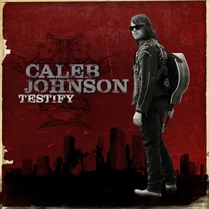 Caleb Johnson - Testify (2014/2025) [Official Digital Download]